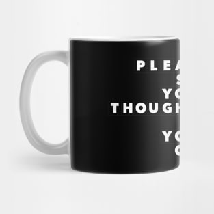 Shut Up Mug